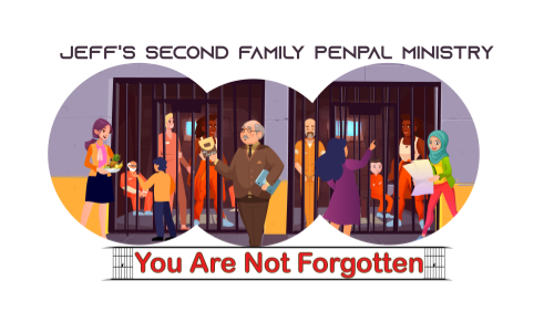 Jeff's Second Family PenPal Ministry